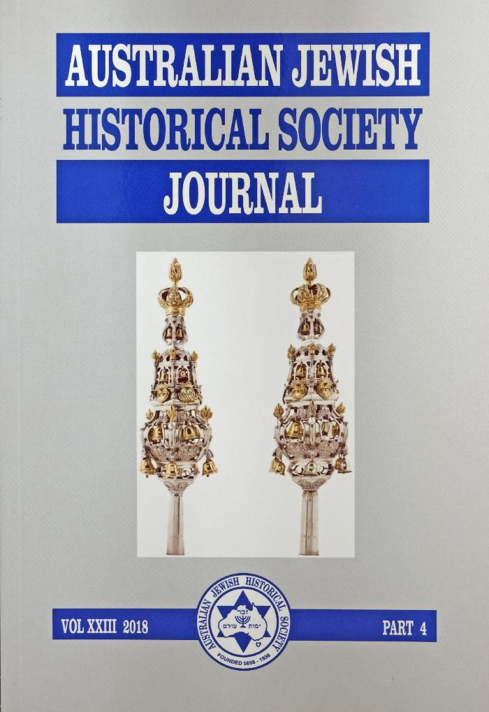 Australian Jewish Historical Society Journal, 23, 4 (2018)
