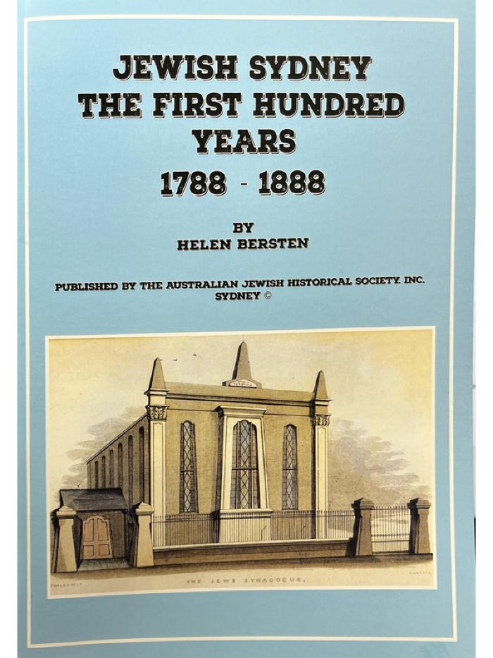 Jewish Sydney: The First Hundred Years 1788-1888
