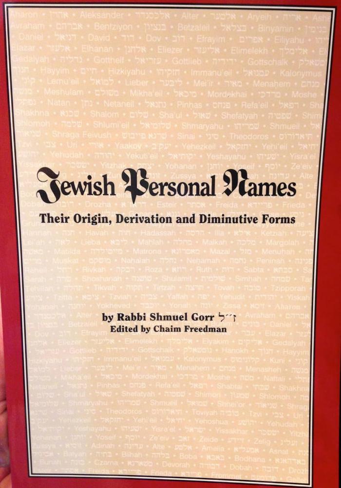 Jewish Personal Names: Their Origin, Derivation, and Diminutive Forms