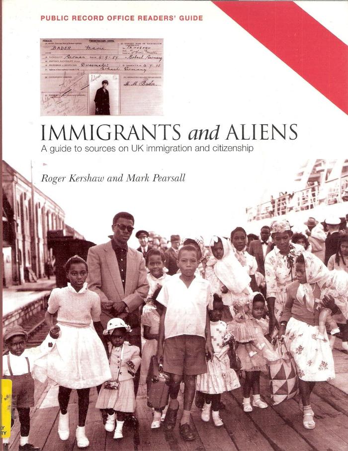 Immmigrants and Aliens - A Guide to Sources