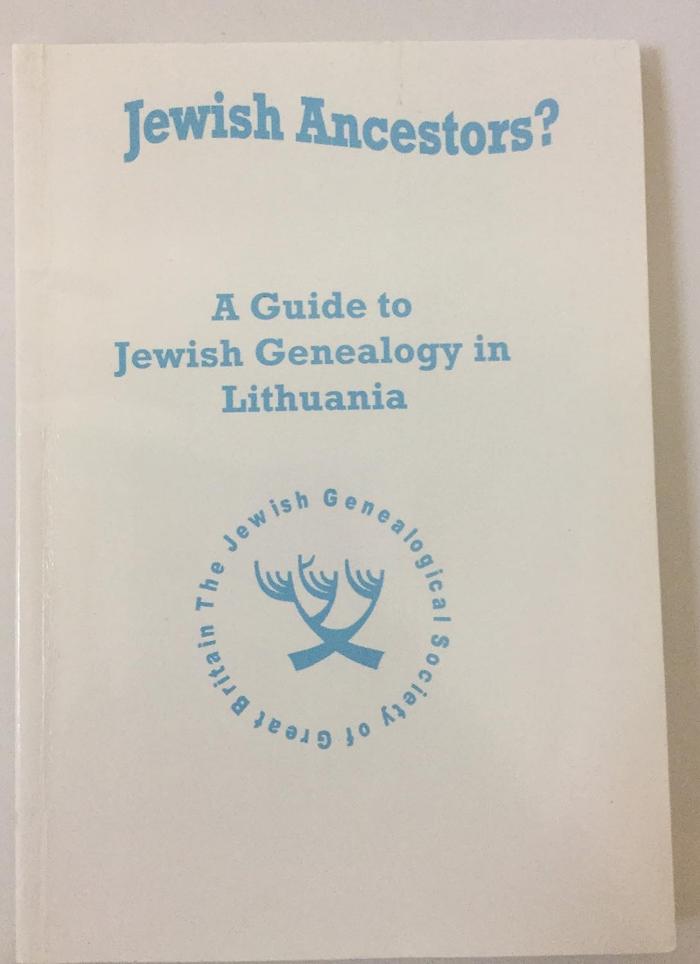 Guide to Jewish Genealogy of Lithuania