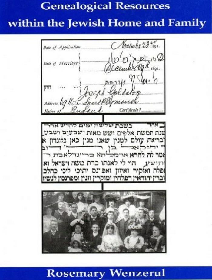 Genealogical Resources within the Jewish Home and Family
