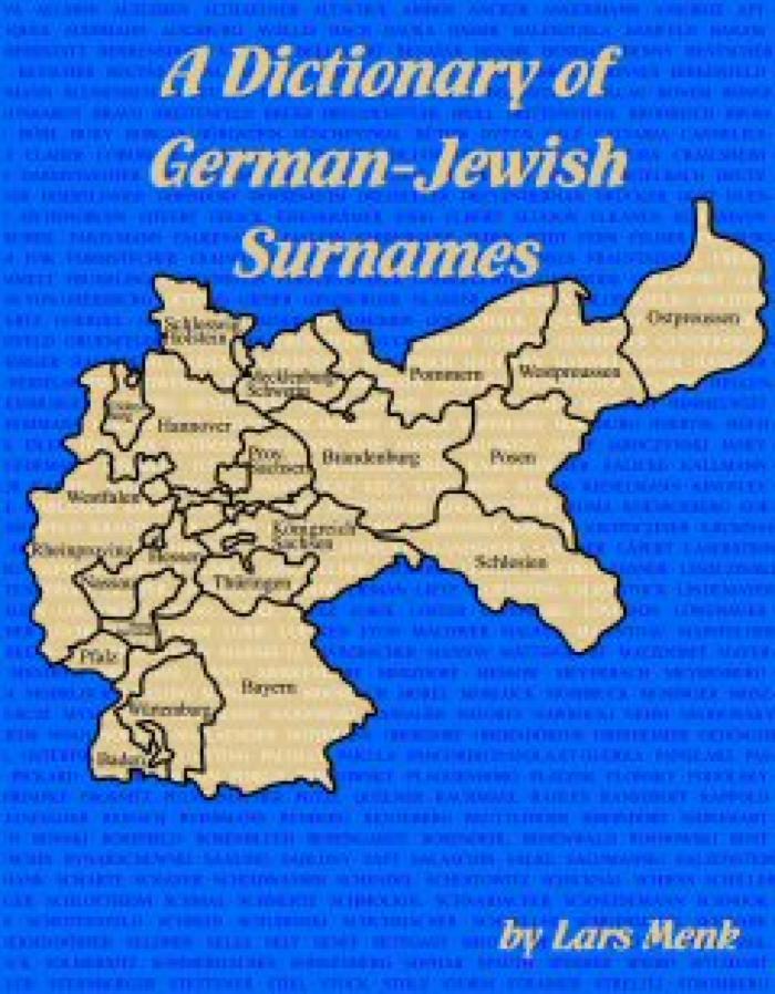 Dictionary Of German-Jewish Surnames, A