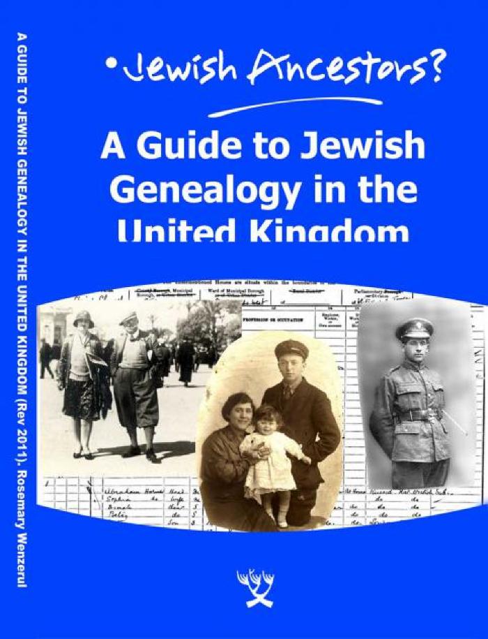 Guide to Jewish Genealogy in the United Kingdom, A