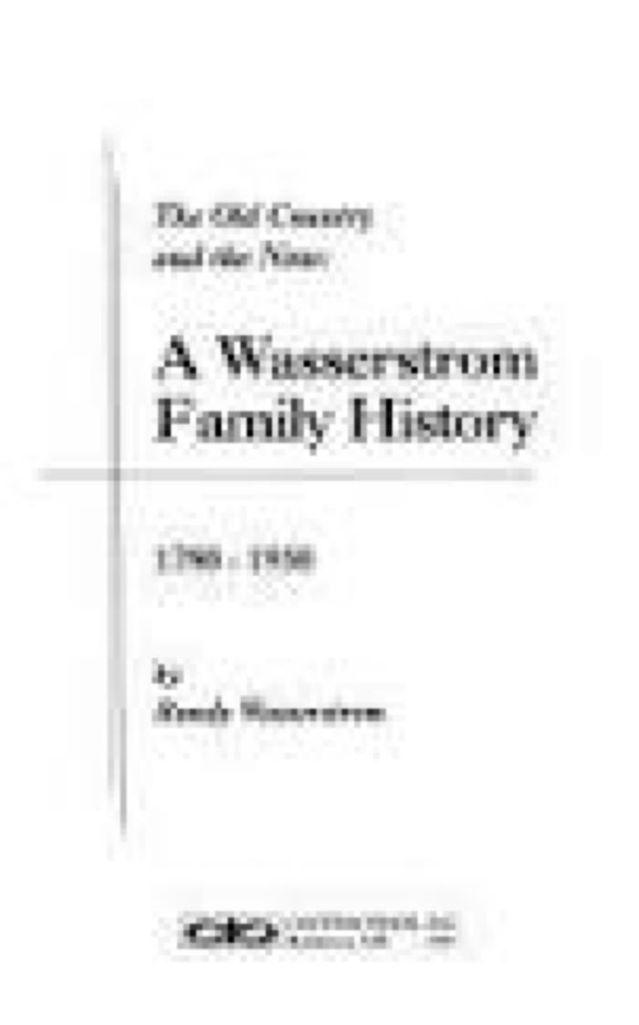 Wasserstrom Family History, A  1780-1930 - The Old Country and the New
