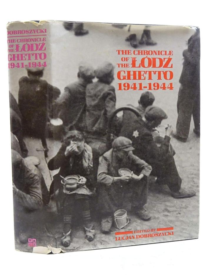 Chronicle of the Lodz Ghetto, 1941-1944, The
