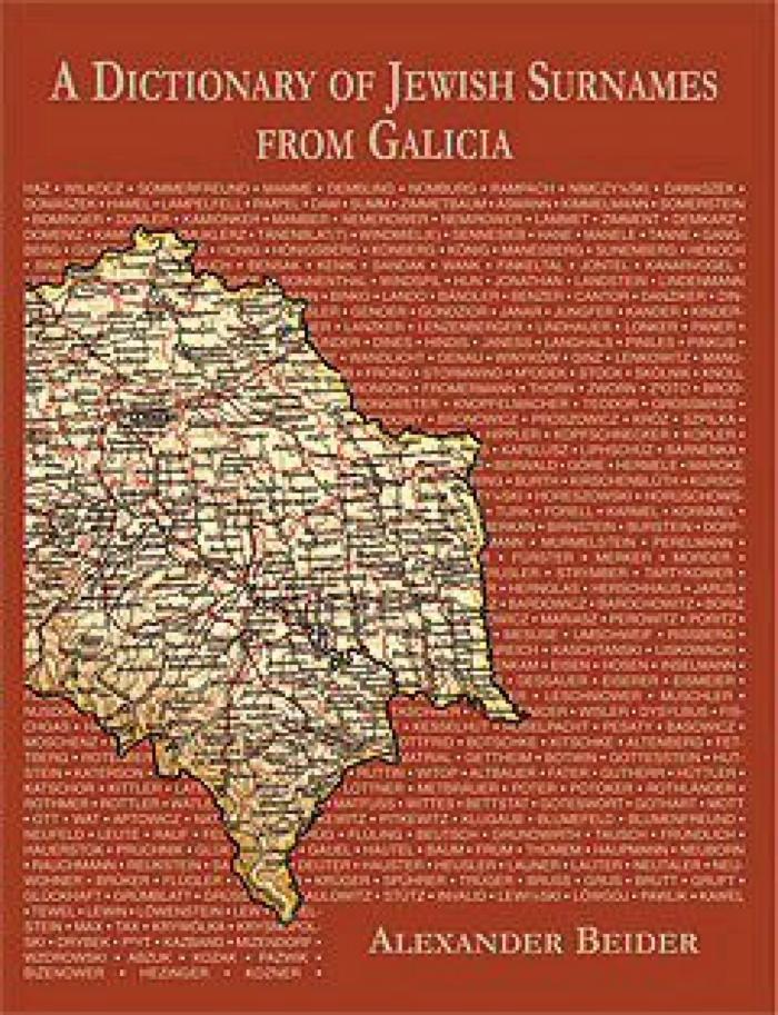 Dictionary Of Jewish Surnames From Galicia, A