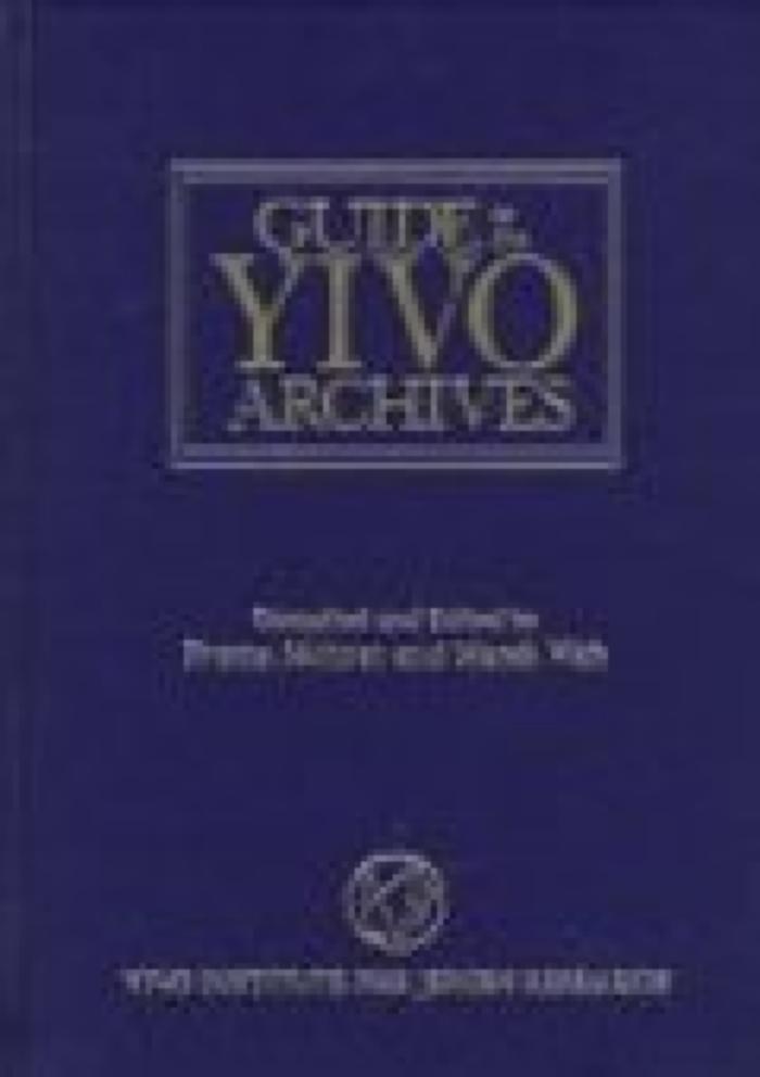 Guide to the YIVO Archives