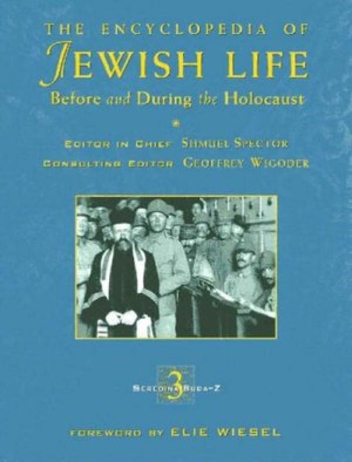 Encyclopedia of Jewish Life Before and During the Holocaust Volume lll, The