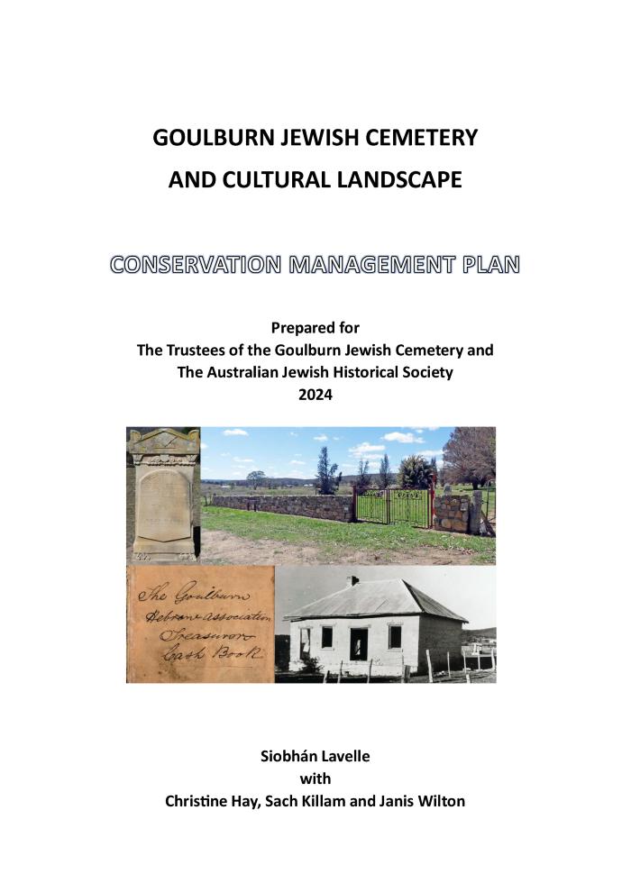Goulburn Jewish Cemetery and Cultural Landscape Conservation Management Plan CMP - Final Draft Vols 1 and 2