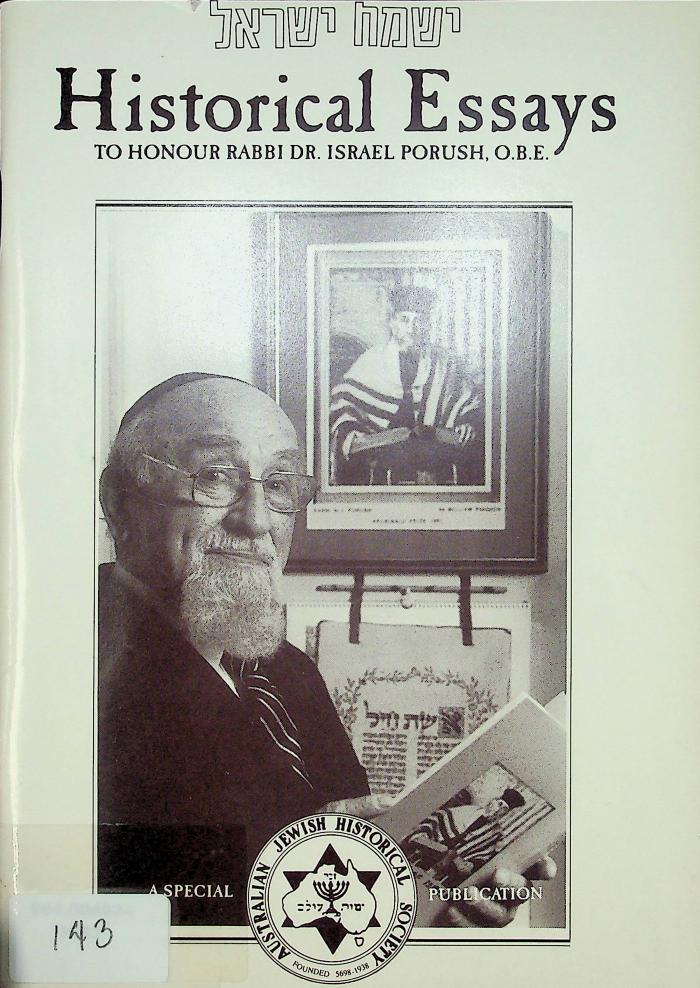 Yismach Yisrael: Historical Essays to Honour Rabbi Dr Israel Porush OBE