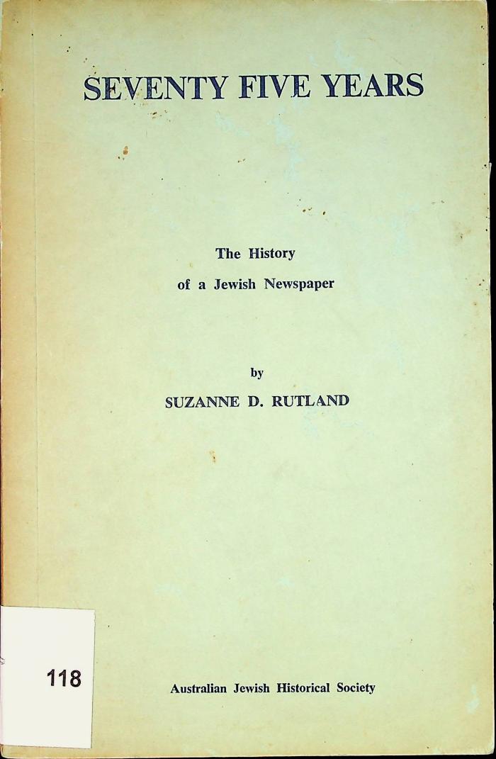 Seventy Five Years: The History of a Jewish Newspaper