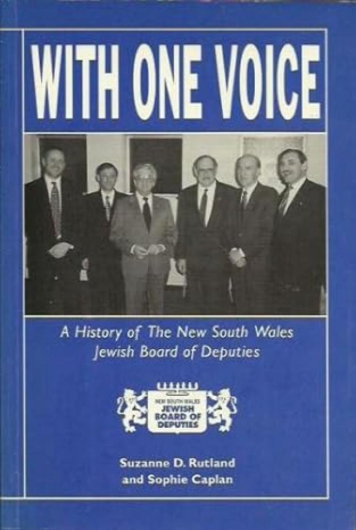 With One Voice: A History of the New South Wales Jewish Board of Deputies