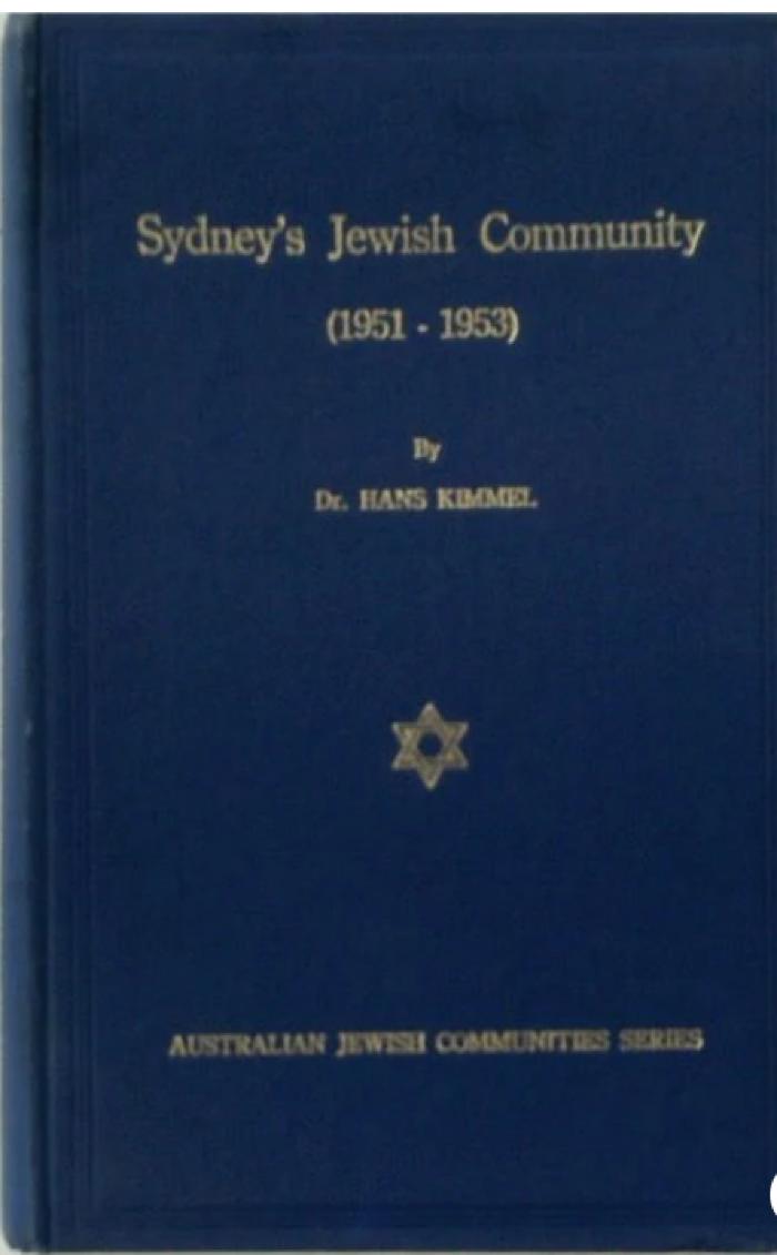 Sydney's Jewish Community: Materials for a Post-War (II) History;Sydney's Jewish Community: Materials for a Post-War (II) History