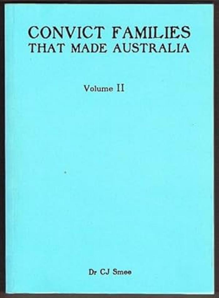 Convict Families That Made Australia (vol. 2)