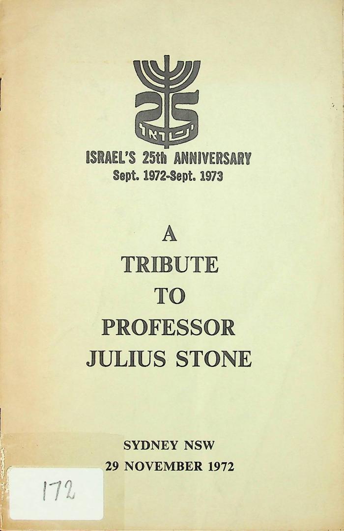 Israel's 25th Anniversary Sep 1972 - Sep 1973 A Tribute to Professor Julius Stone 29/11/1972