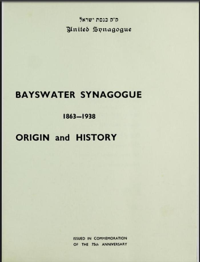 Bayswater Synagogue 1863-1938 Origin and History